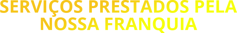 Serviços Prestados pela Franquia-min